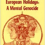 Afrikan People and European Holidays: A Mental Genocide, Book 1 & 2