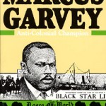 Marcus-Garvey-AntiColonial-Champion