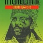 The Life & Times of Menelik II